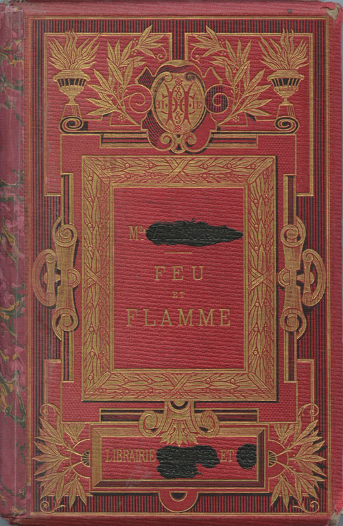 Cover of sketchbook 44: a red 19th-century publisher's binding stamped in gold, titled 'Feu et Flamme', the author's name blacked out — an antique book altered into a sketchbook