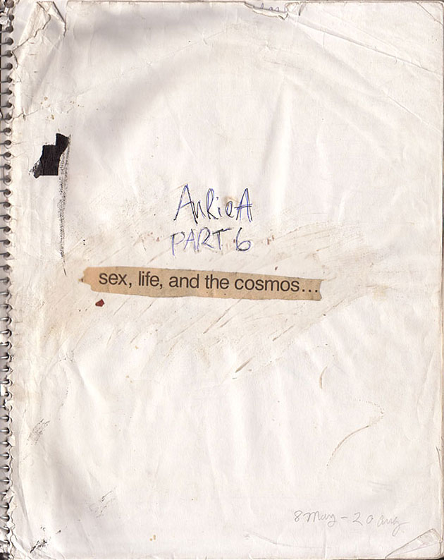 Cover of sketchbook 6 (1996): crumpled white spiral notebook inked 'Auriea Part 6' over a taped clipping reading 'sex, life, and the cosmos…', dated 8 May–20 Aug