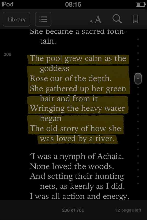 iPod ebook page from Ted Hughes's Tales from Ovid with highlighted lines: the goddess rose out of the depth and began the old story of how she was loved by a river